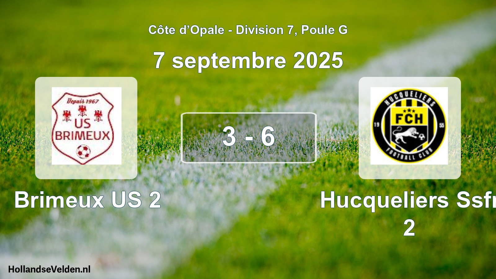 Match joué: Brimeux US 2 - Hucqueliers Ssfr 2 3 - 6 (7 septembre 2025)