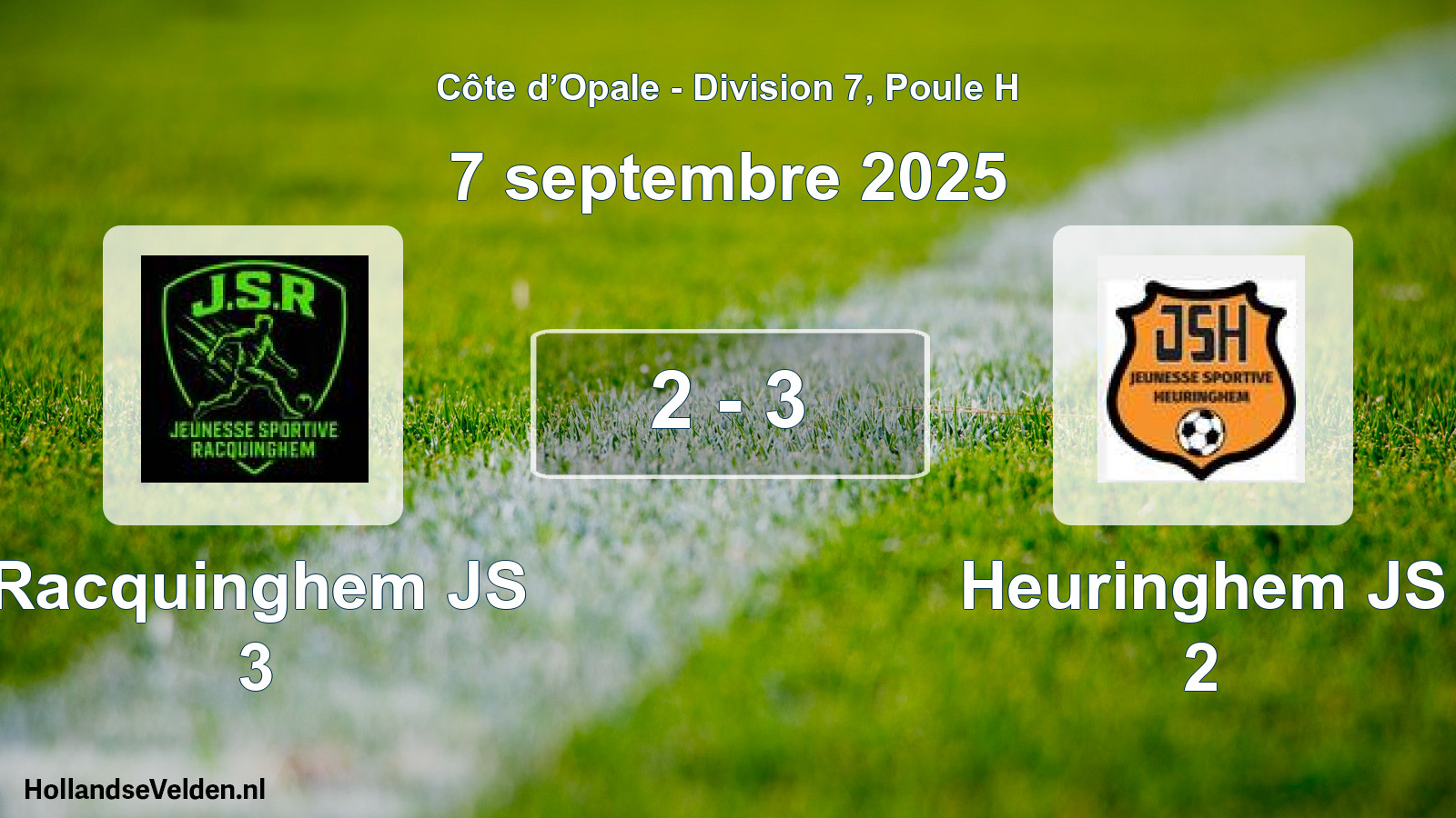 Match joué: Racquinghem JS 3 - Heuringhem JS 2 2 - 3 (7 septembre 2025)
