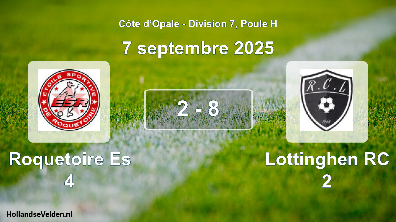 Match joué: Roquetoire Es 4 - Lottinghen RC 2 2 - 8 (7 septembre 2025)