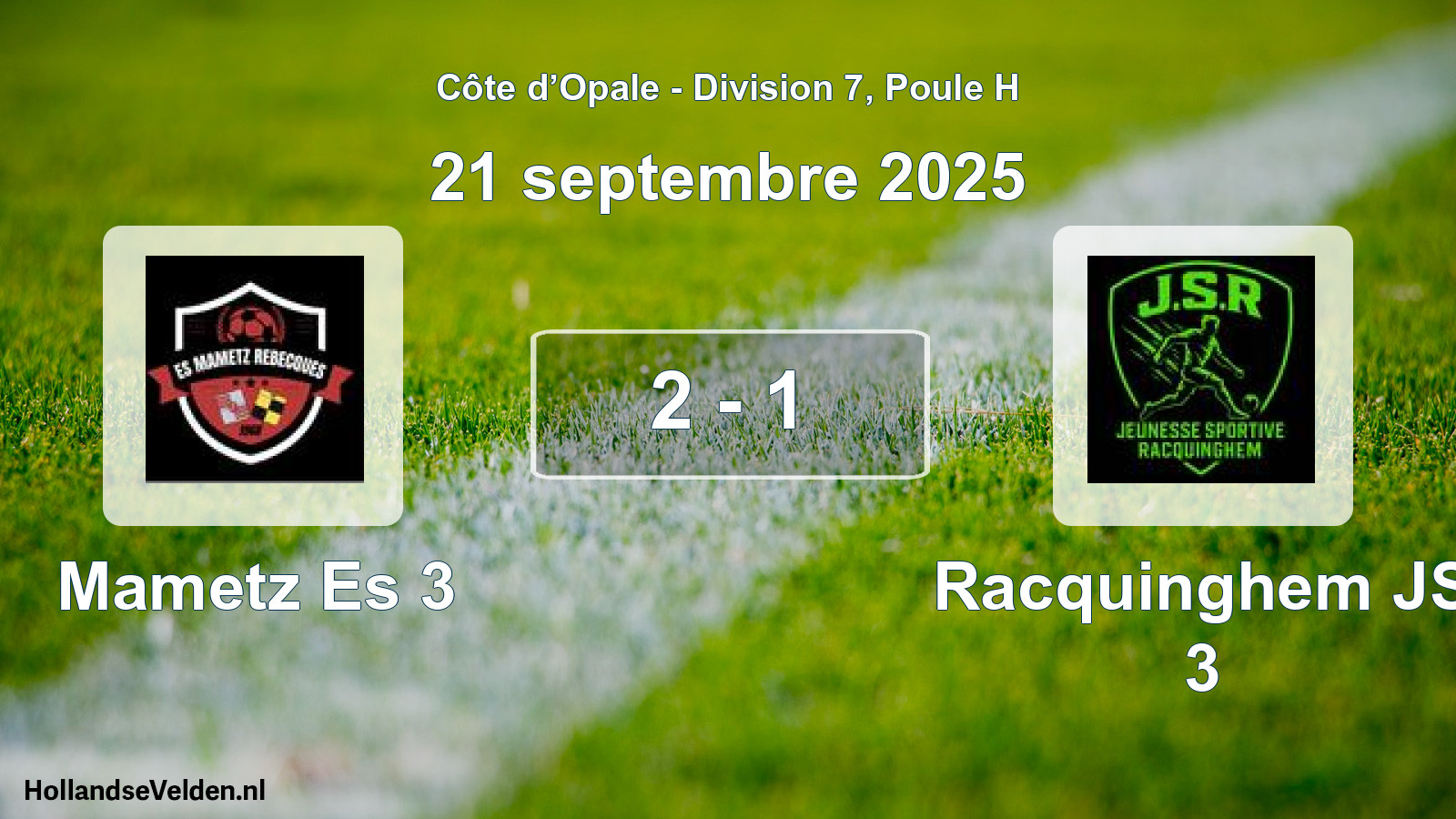 Total number of matches played: Mametz Es 3 - Racquinghem JS 3 2 - 1 (21 September 2025)