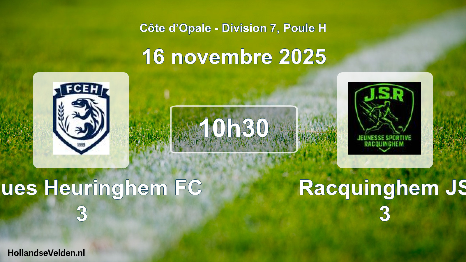 Geplande wedstrijd: Ecques Heuringhem FC 3 - Racquinghem JS 3 (16 november 2025)