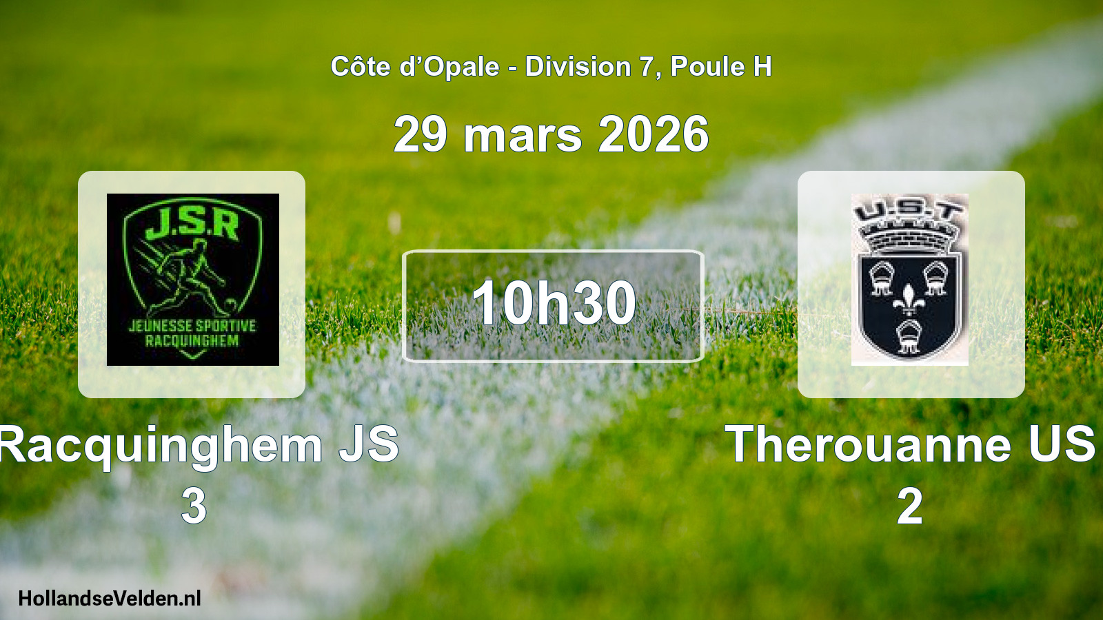 Scheduled Match: Racquinghem JS 3 - Therouanne US 2 (29 March 2026)