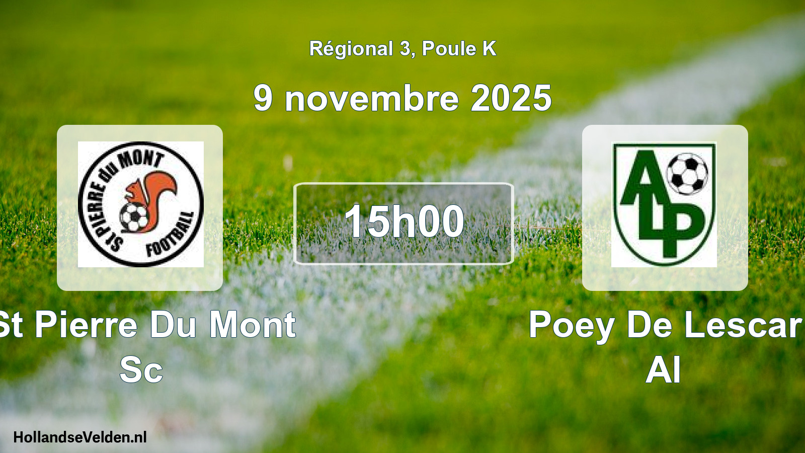 Geplande wedstrijd: St Pierre Du Mont Sc - Poey De Lescar Al (9 novembre 2025)