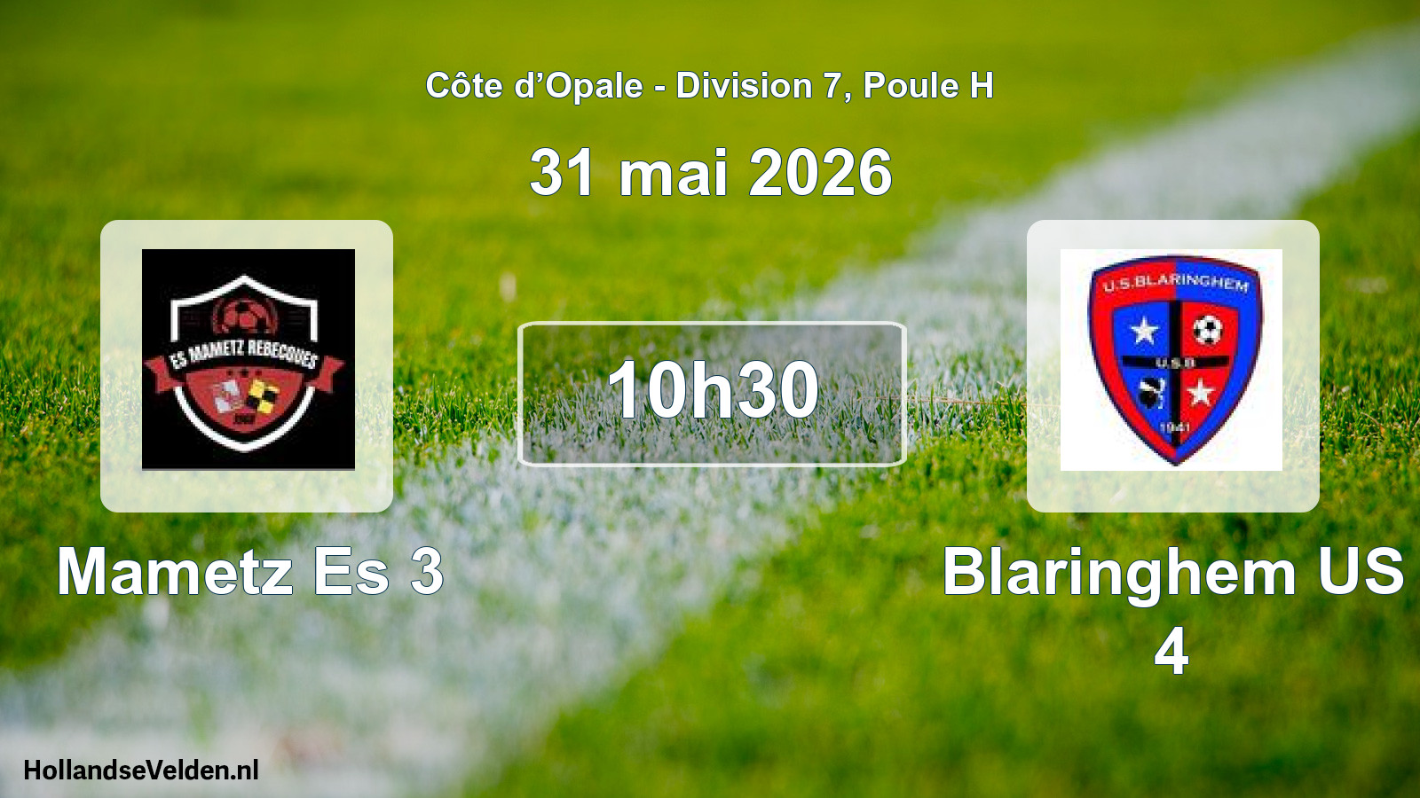 Match programmé: Mametz Es 3 - Blaringhem US 4 (31 mai 2026)