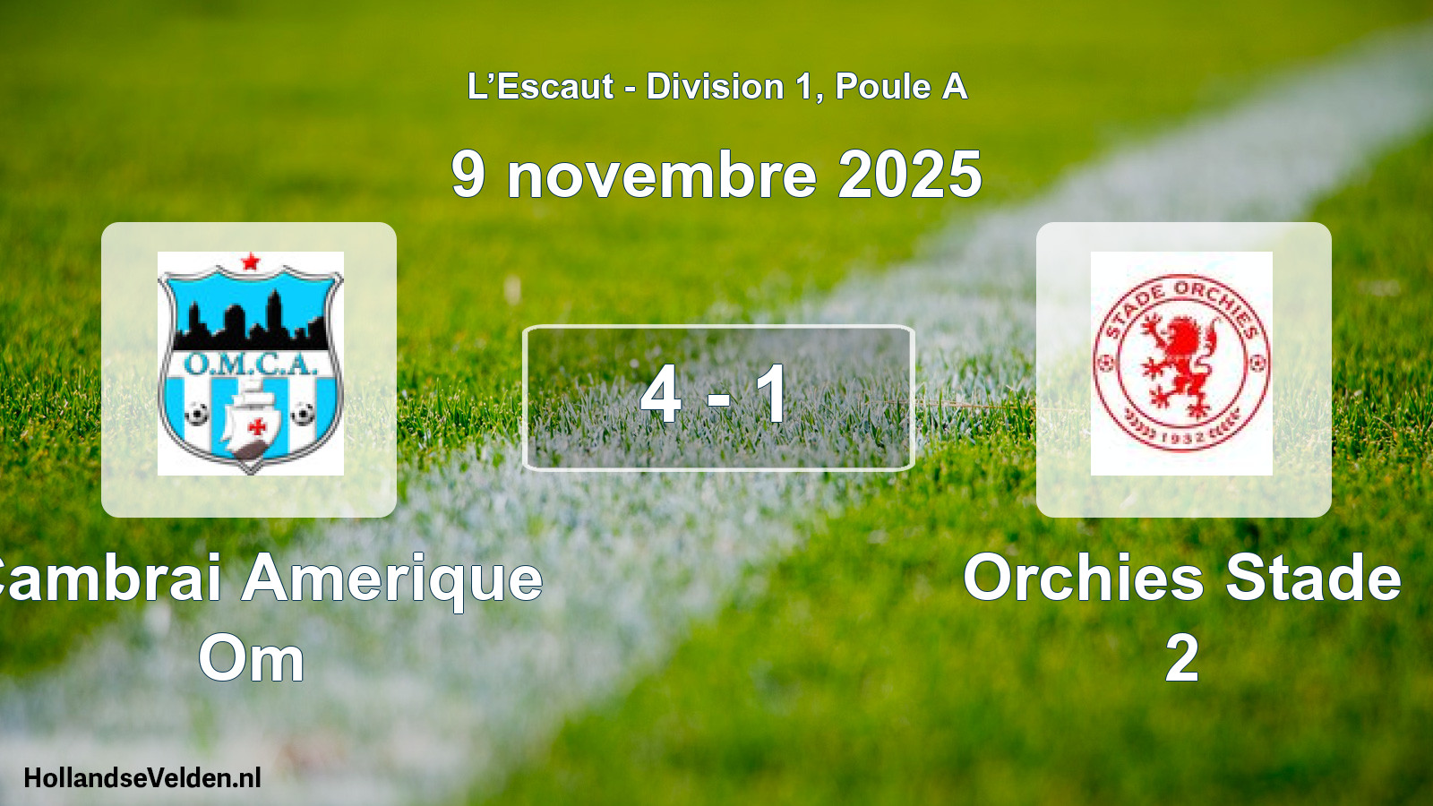 Match joué: Cambrai Amerique Om - Orchies Stade 2 4 - 1 (9 novembre 2025)