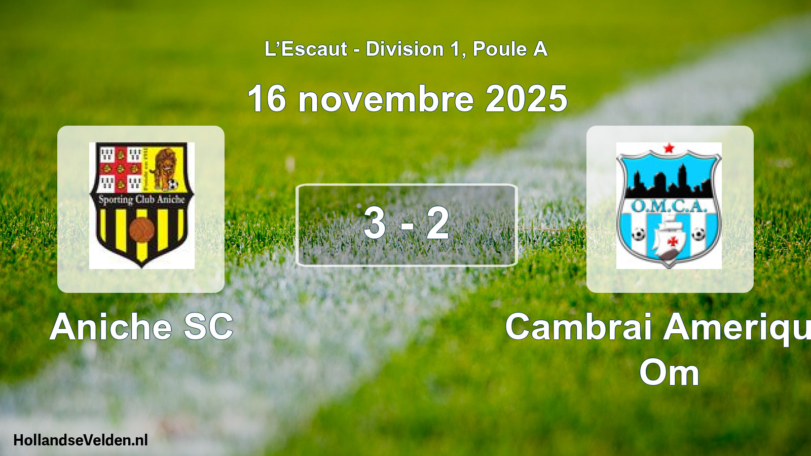Match joué: Aniche SC - Cambrai Amerique Om 3 - 2 (16 novembre 2025)