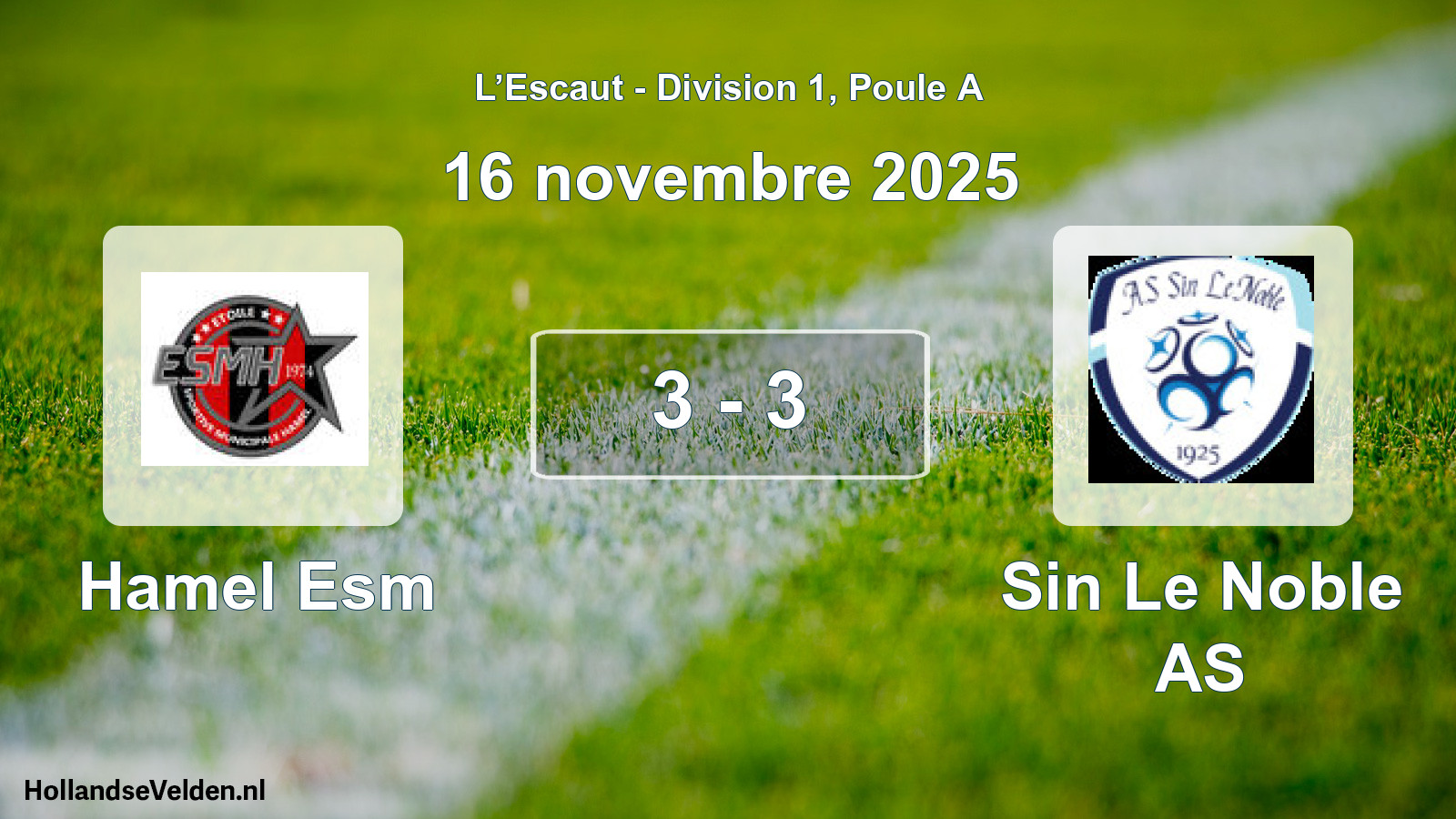 Match joué: Hamel Esm - Sin Le Noble AS 3 - 3 (16 novembre 2025)