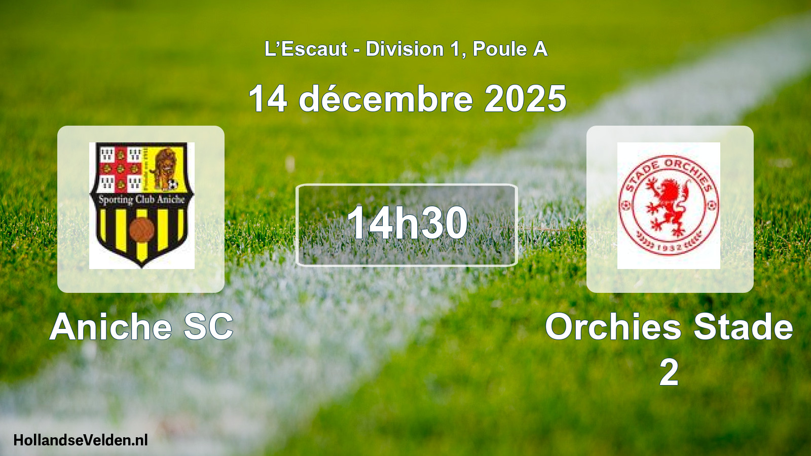 Scheduled Match: Aniche SC - Orchies Stade 2 (14 December 2025)