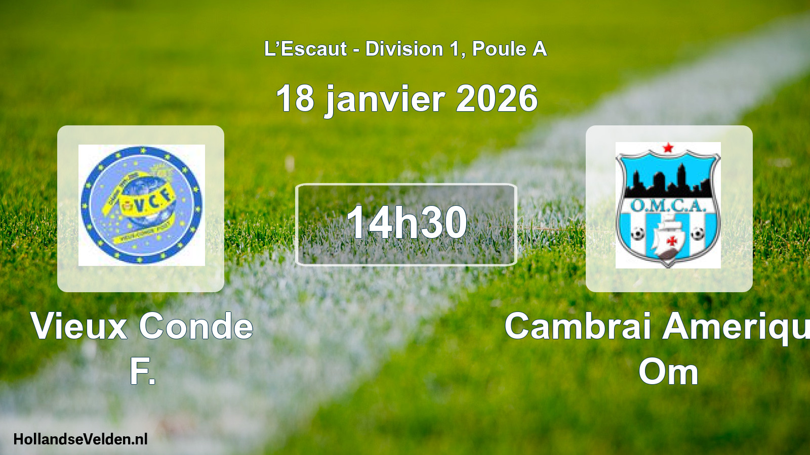 Match programmé: Vieux Conde F. - Cambrai Amerique Om (18 janvier 2026)