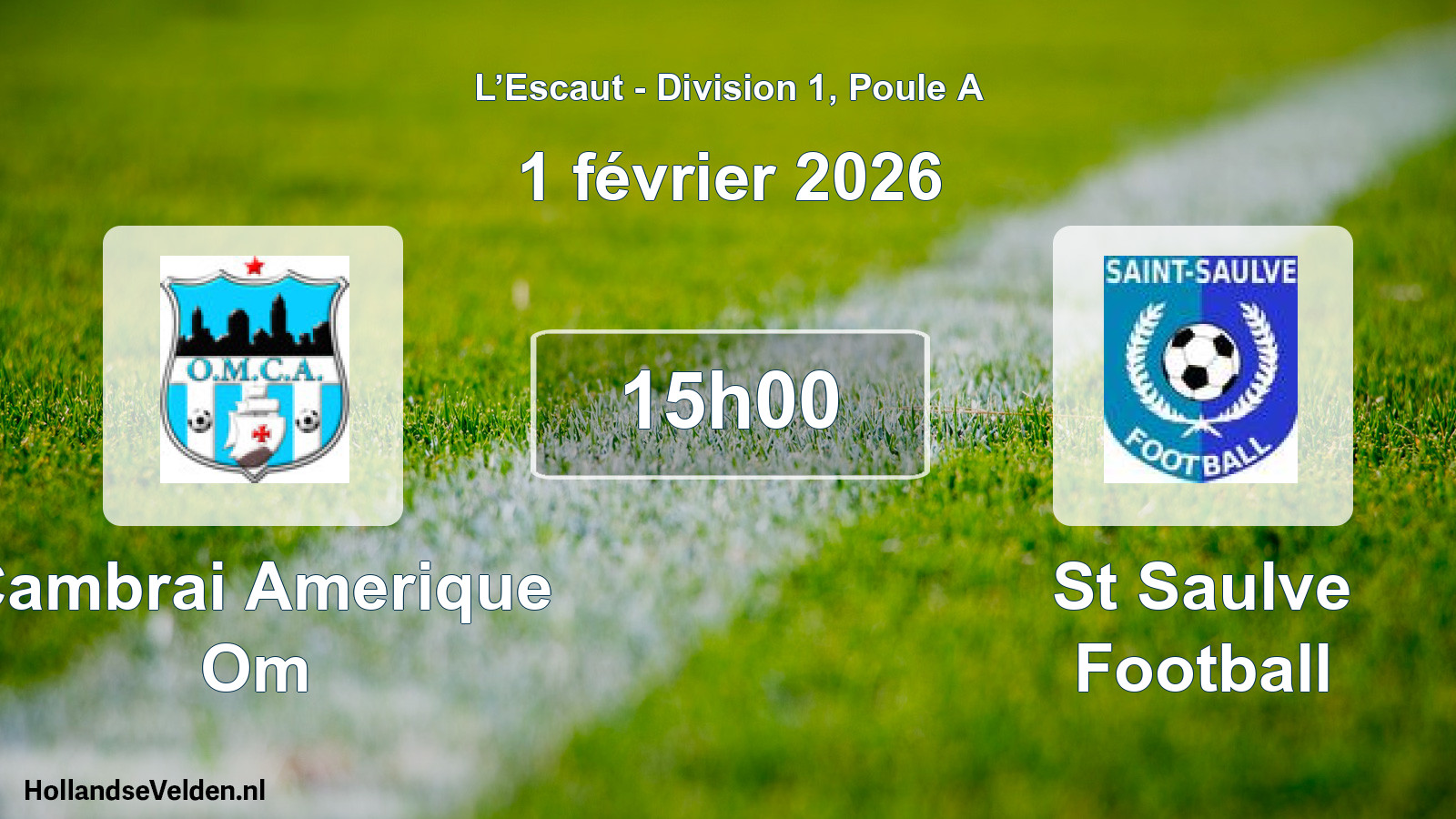 Match programmé: Cambrai Amerique Om - St Saulve Football (1 février 2026)