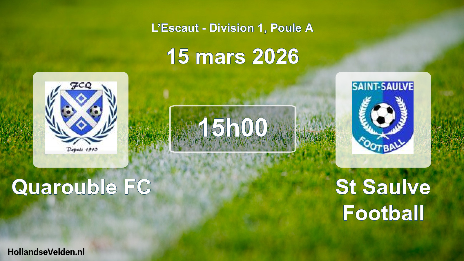 Match programmé: Quarouble FC - St Saulve Football (15 mars 2026)
