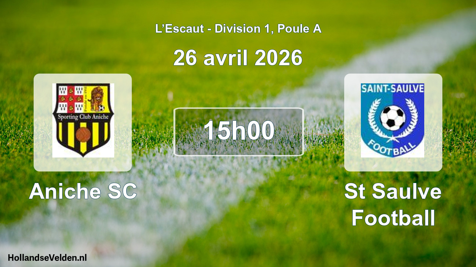 Scheduled Match: Aniche SC - St Saulve Football (26 April 2026)