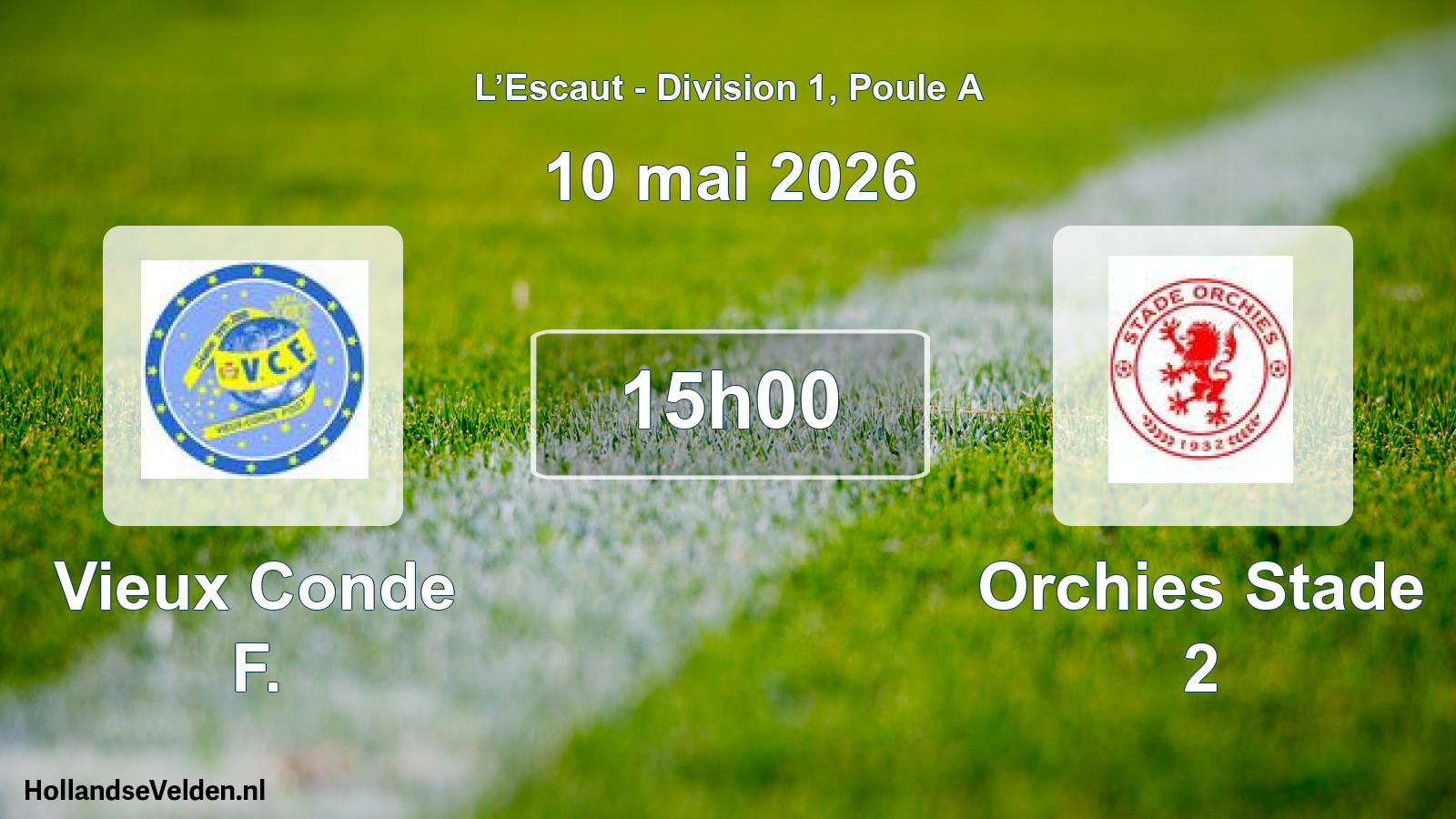 Scheduled Match: Vieux Conde F. - Orchies Stade 2 (10 May 2026)