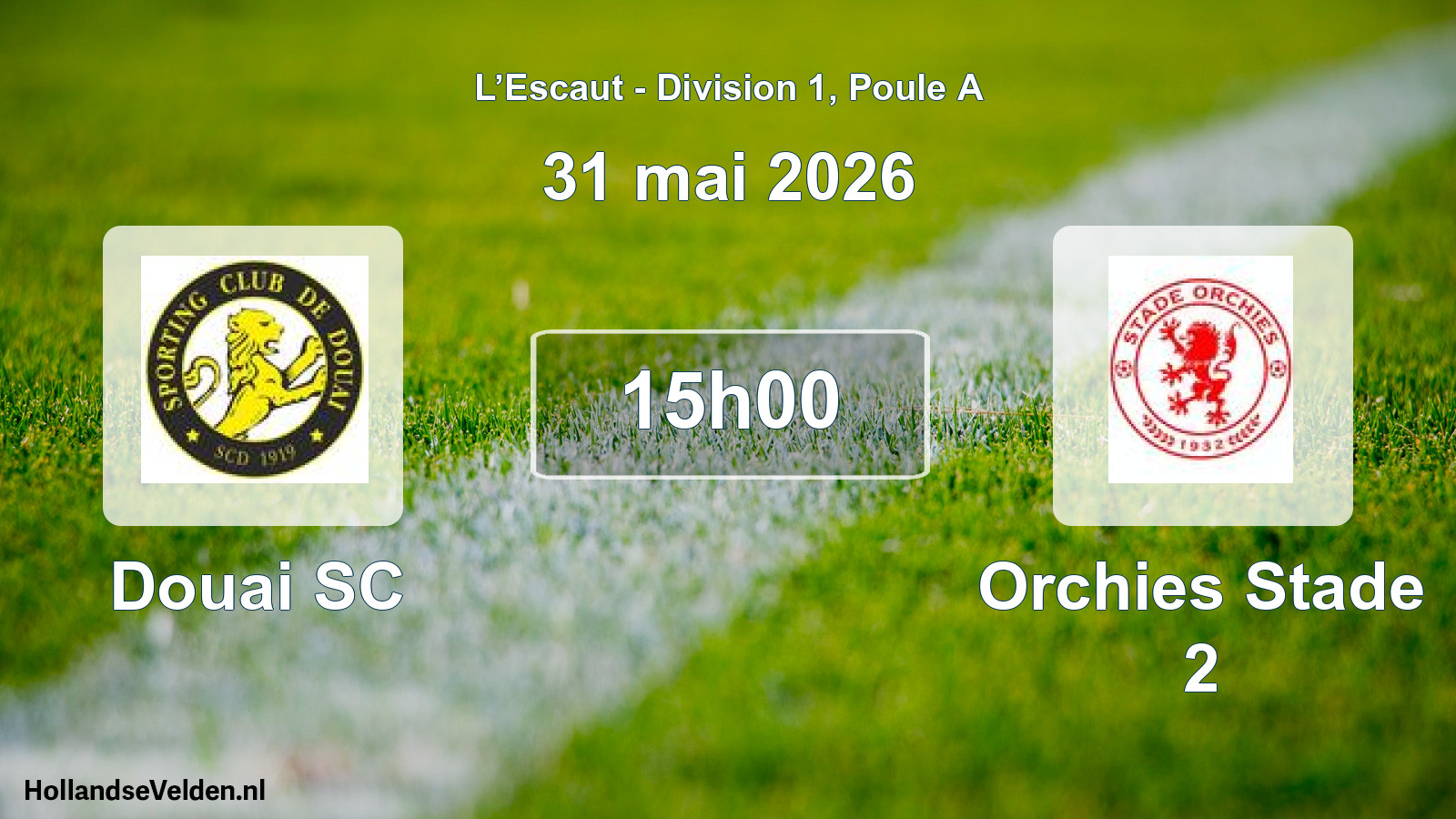 Scheduled Match: Douai SC - Orchies Stade 2 (31 May 2026)