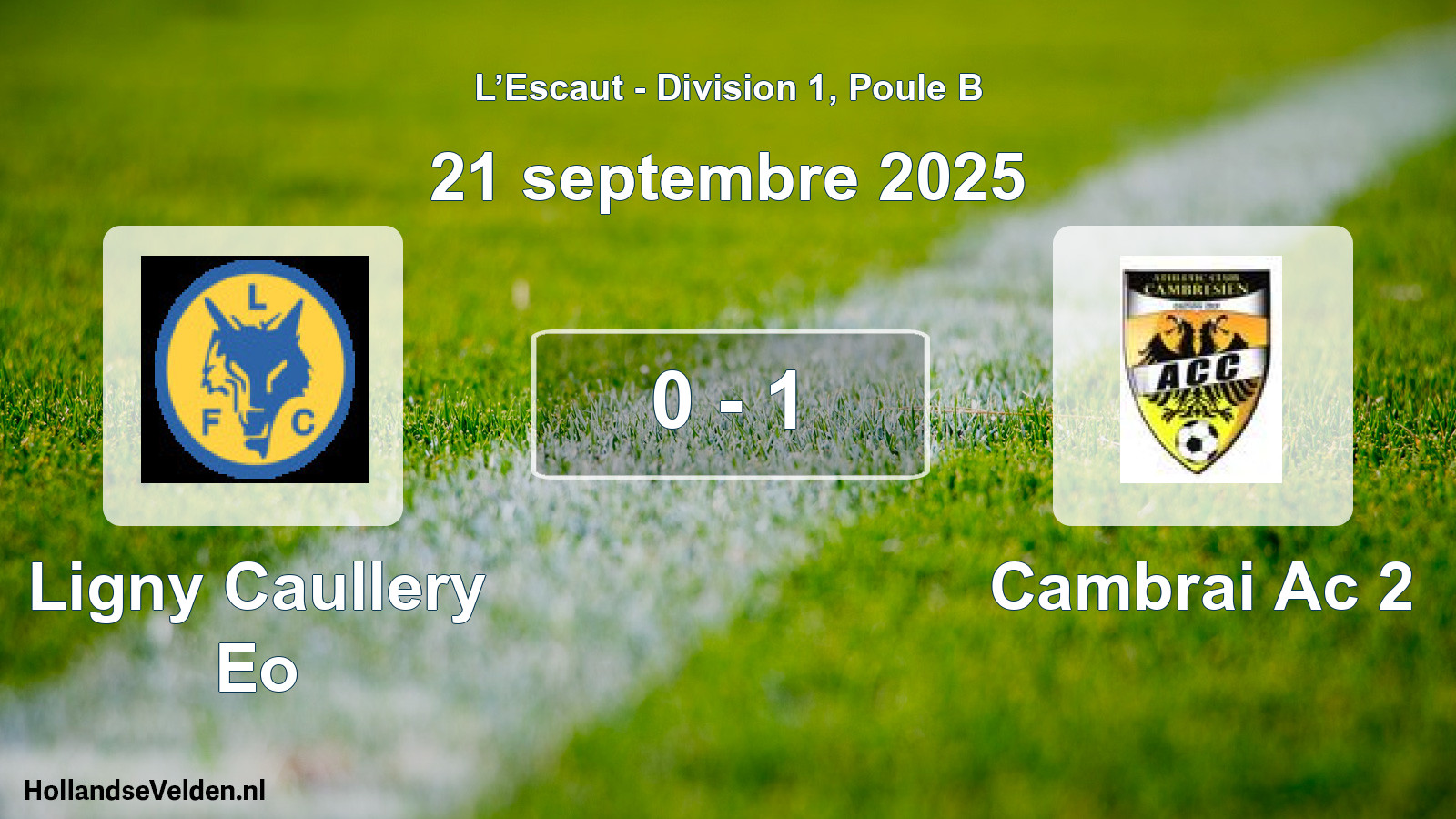 Total number of matches played: Ligny Caullery Eo - Cambrai Ac 2 0 - 1 (21 September 2025)
