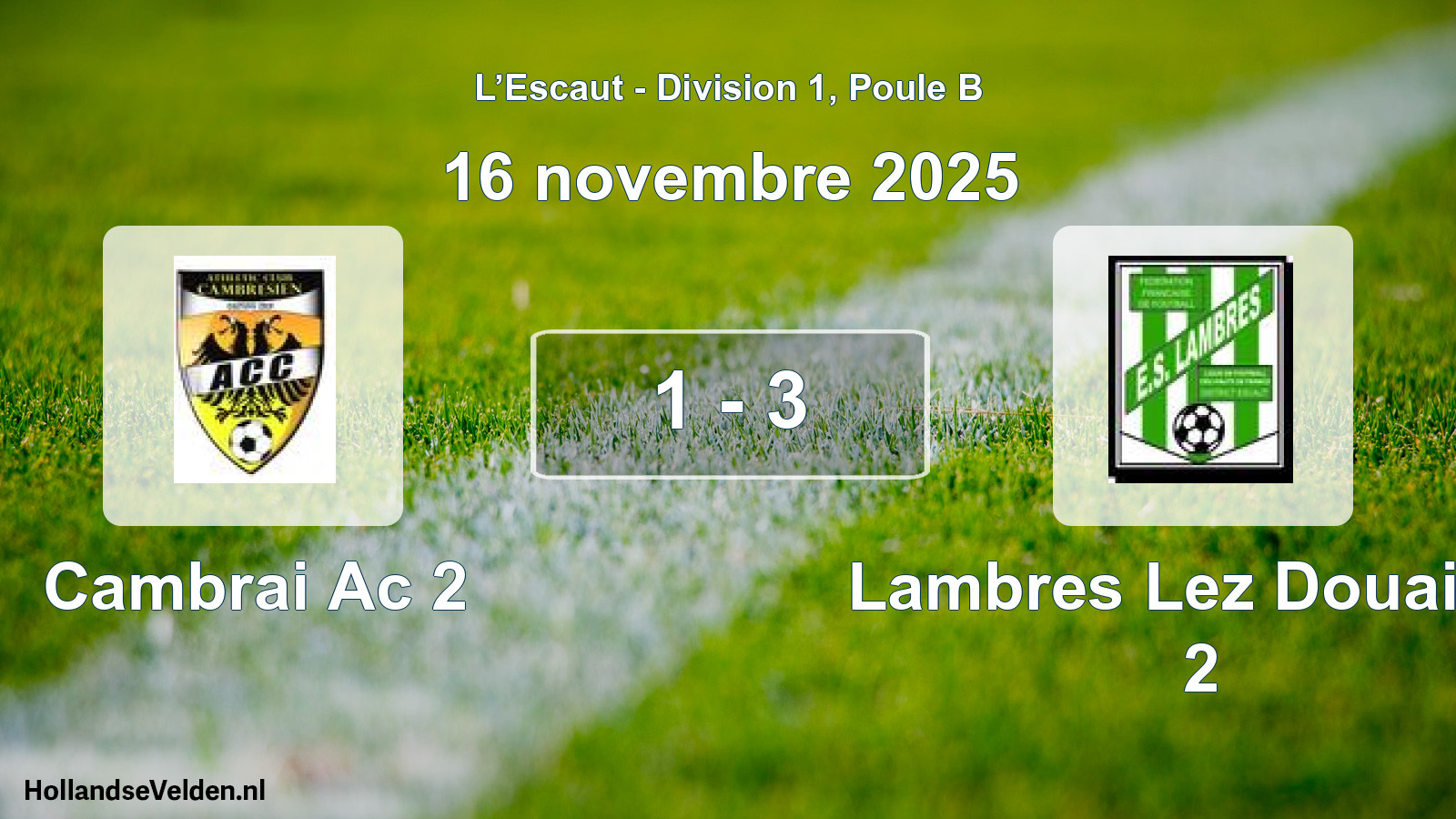 Match joué: Cambrai Ac 2 - Lambres Lez Douai Es 2 1 - 3 (16 novembre 2025)