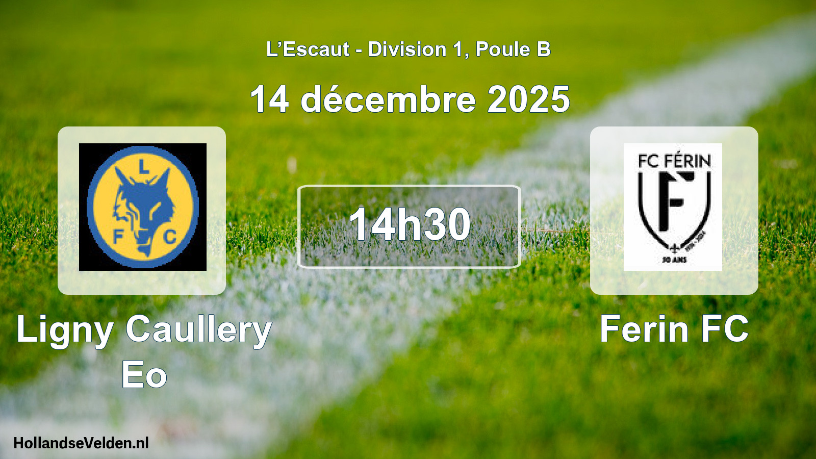 Match programmé: Ligny Caullery Eo - Ferin FC (14 décembre 2025)