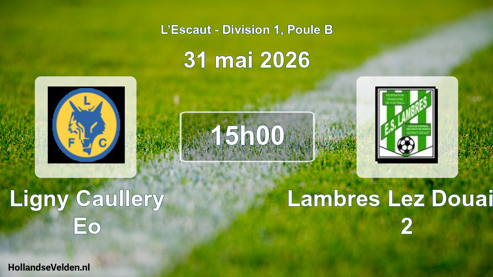 Match programmé: Ligny Caullery Eo - Lambres Lez Douai Es 2 (31 mai 2026)