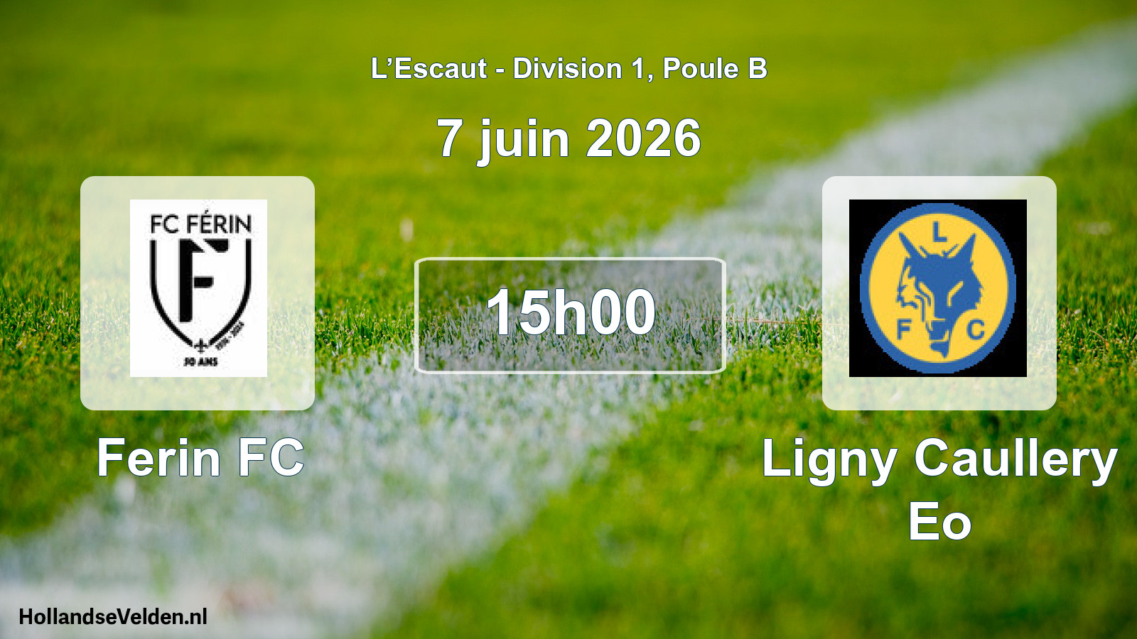 Match programmé: Ferin FC - Ligny Caullery Eo (7 juin 2026)