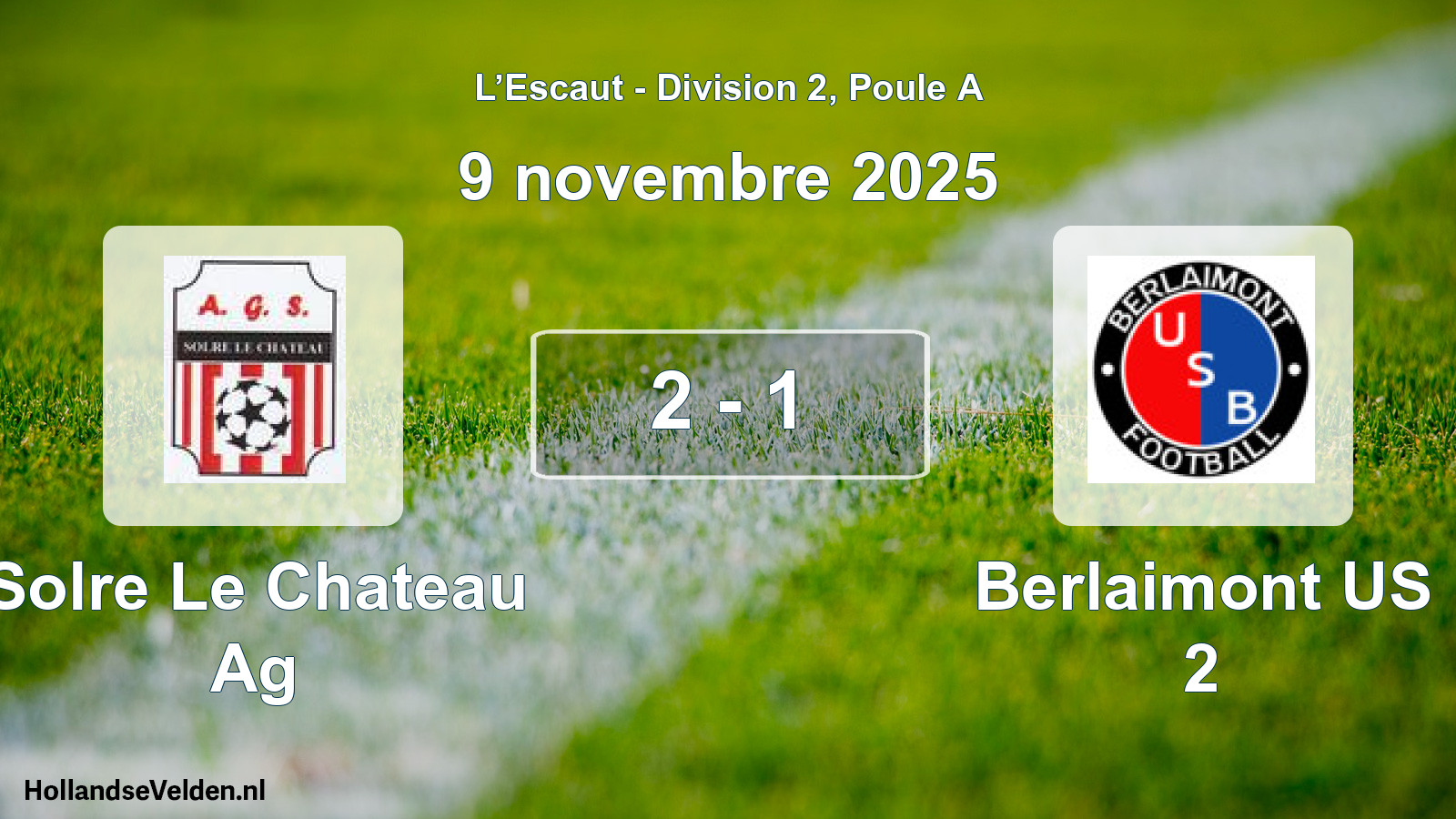Total number of matches played: Solre Le Chateau Ag - Berlaimont US 2 2 - 1 (9 November 2025)