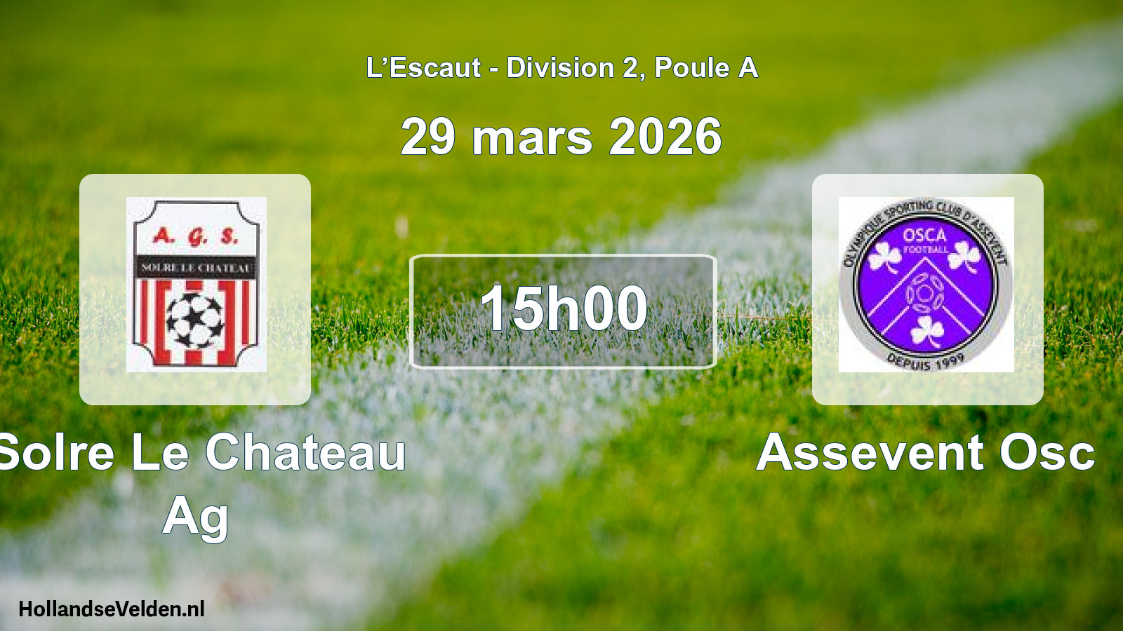 Match programmé: Solre Le Chateau Ag - Assevent Osc (29 mars 2026)
