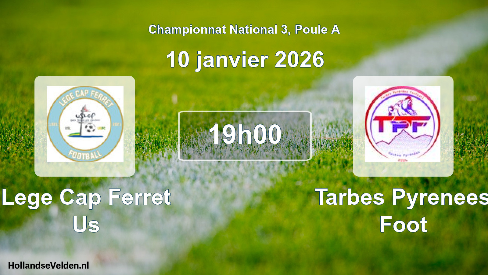 Geplande wedstrijd: Lege Cap Ferret Us - Tarbes Pyrenees Foot (10 janvier 2026)
