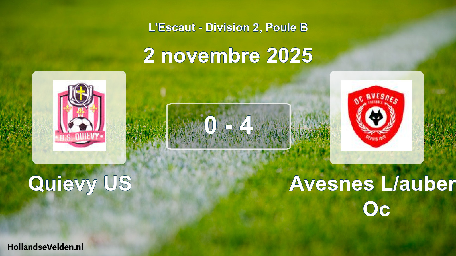 Gespeelde wedstrijd: Quievy US - Avesnes L/aubert Oc 0 - 4 (2 november 2025)