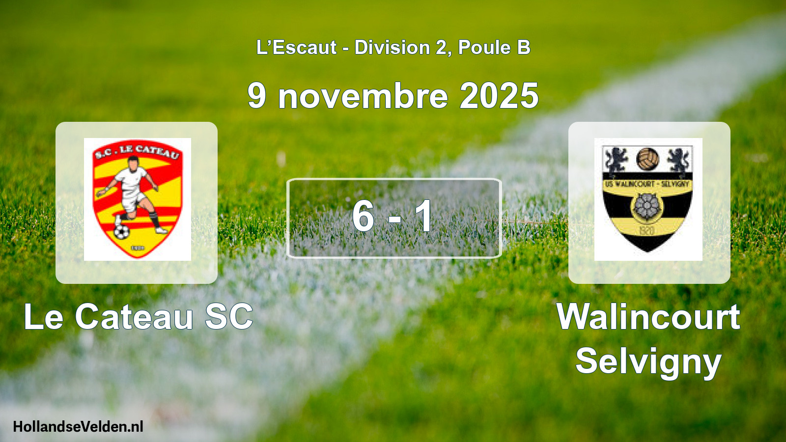 Total number of matches played: Le Cateau SC - Walincourt Selvigny 6 - 1 (9 November 2025)