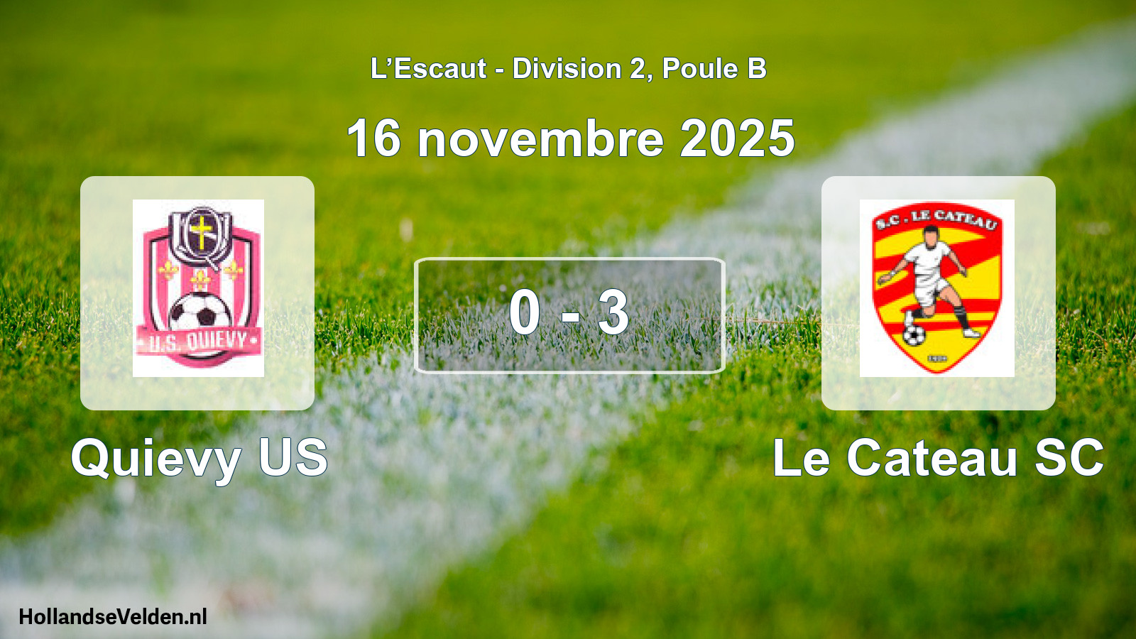 Match joué: Quievy US - Le Cateau SC 0 - 3 (16 novembre 2025)