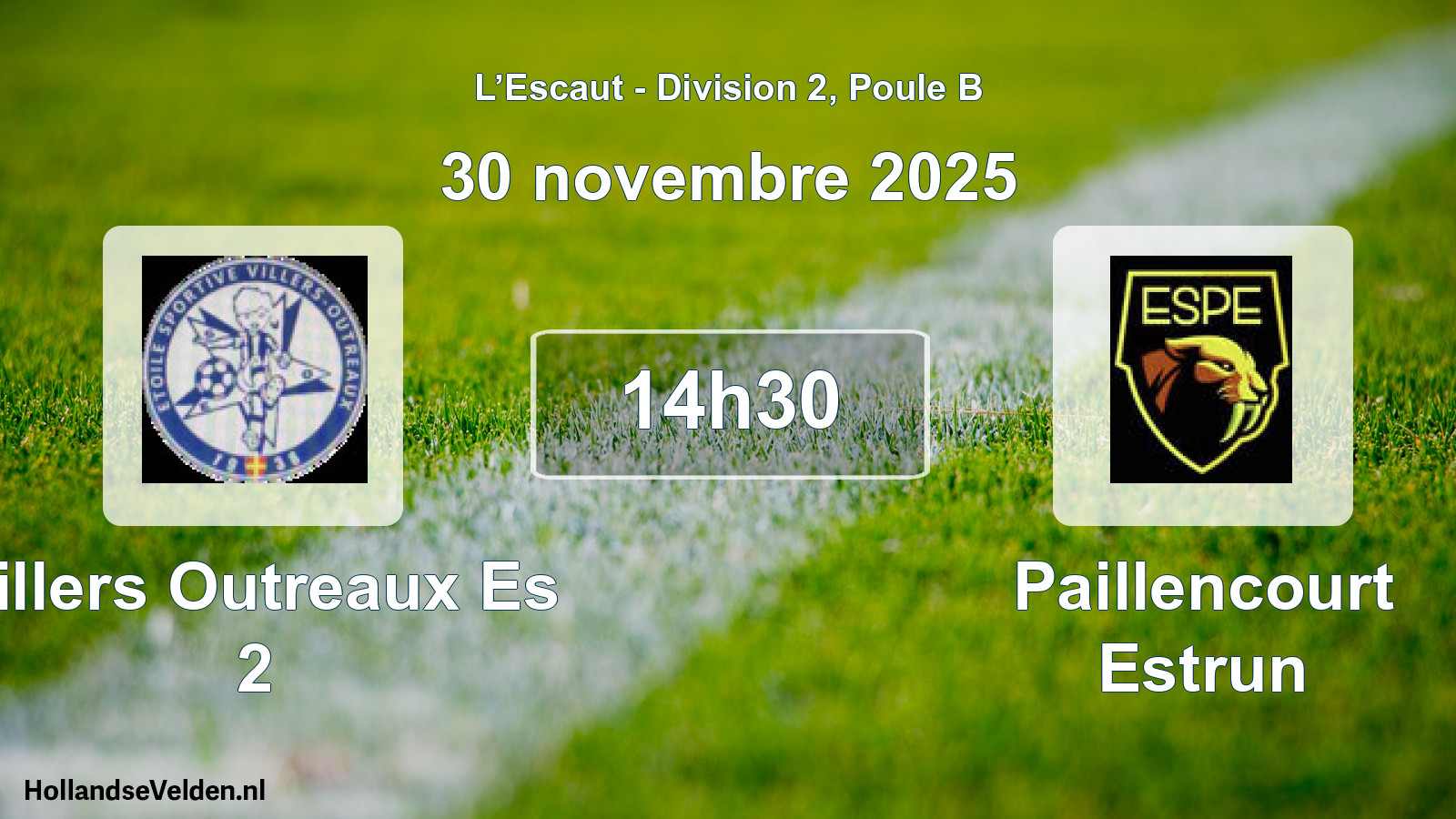 Geplande wedstrijd: Villers Outreaux Es 2 - Paillencourt Estrun (30 november 2025)