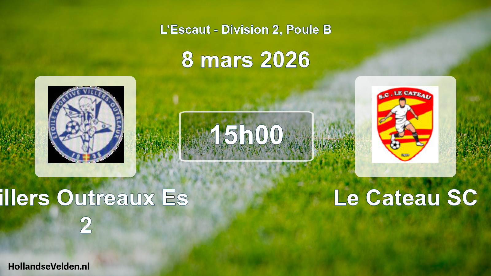 Scheduled Match: Villers Outreaux Es 2 - Le Cateau SC (8 March 2026)