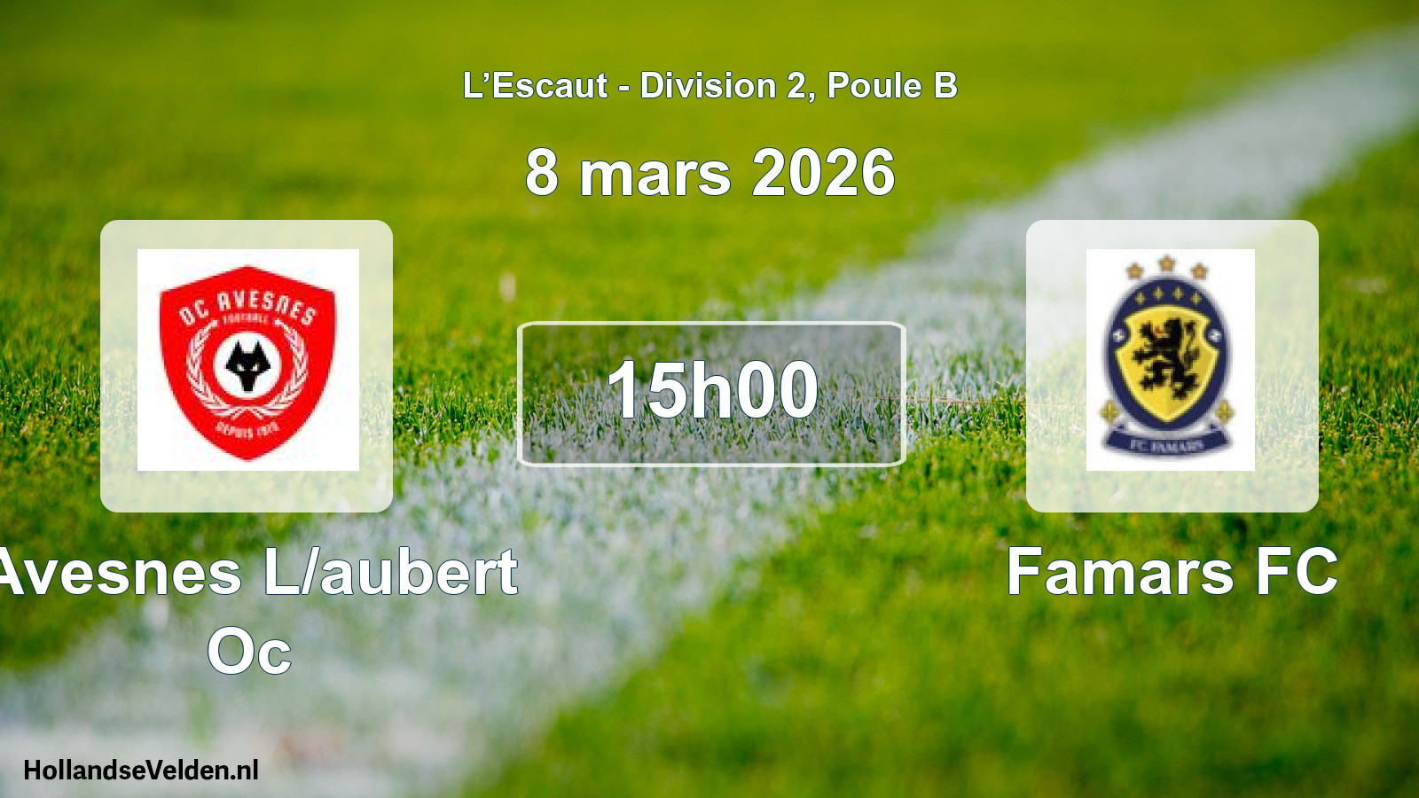 Geplande wedstrijd: Avesnes L/aubert Oc - Famars FC (8 maart 2026)