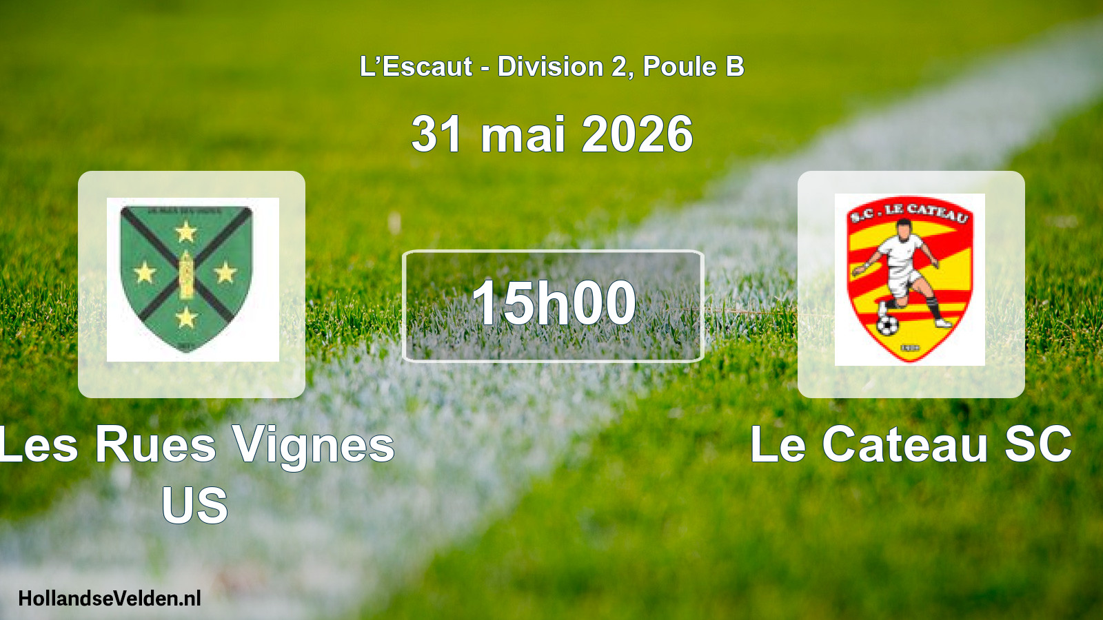 Scheduled Match: Les Rues Vignes US - Le Cateau SC (31 May 2026)