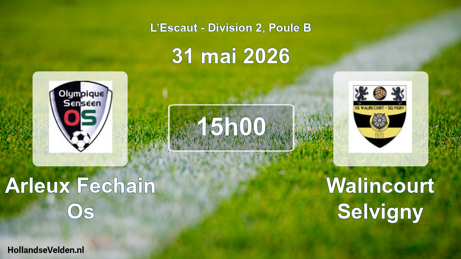 Match programmé: Arleux Fechain Os - Walincourt Selvigny (31 mai 2026)