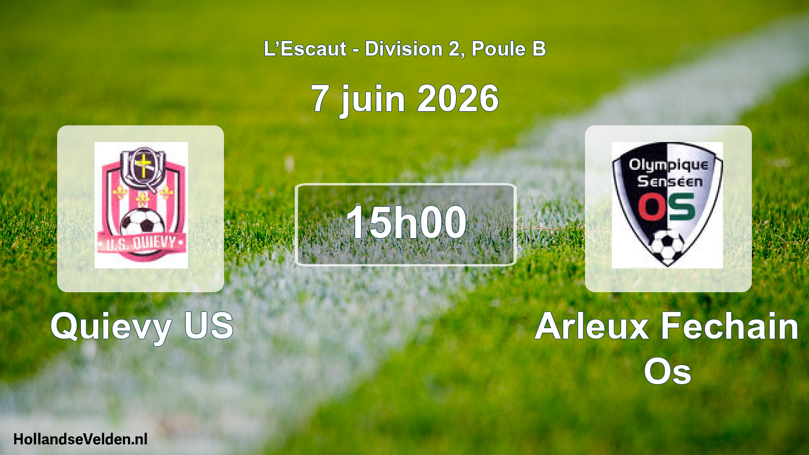Match programmé: Quievy US - Arleux Fechain Os (7 juin 2026)