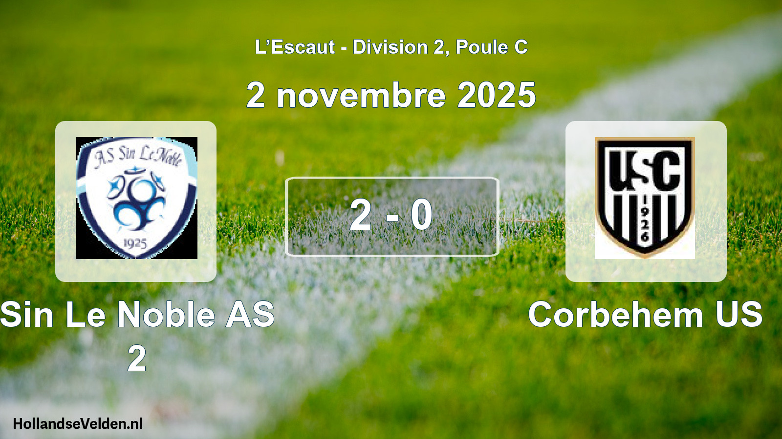 Total number of matches played: Sin Le Noble AS 2 - Corbehem US 2 - 0 (2 November 2025)