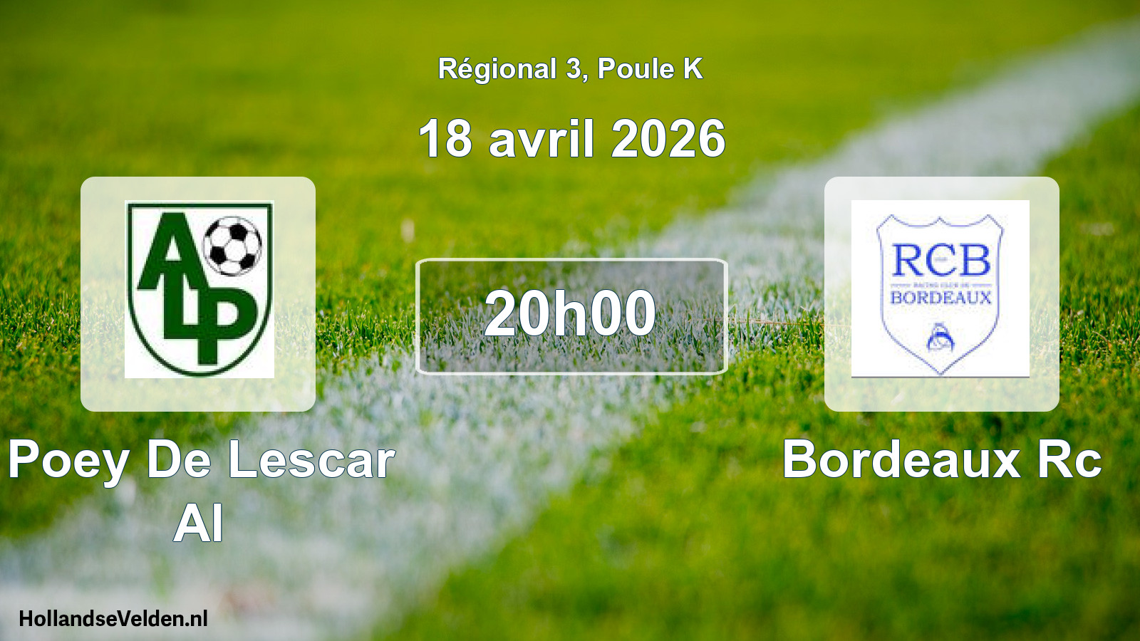 Geplande wedstrijd: Poey De Lescar Al - Bordeaux Rc (18 april 2026)