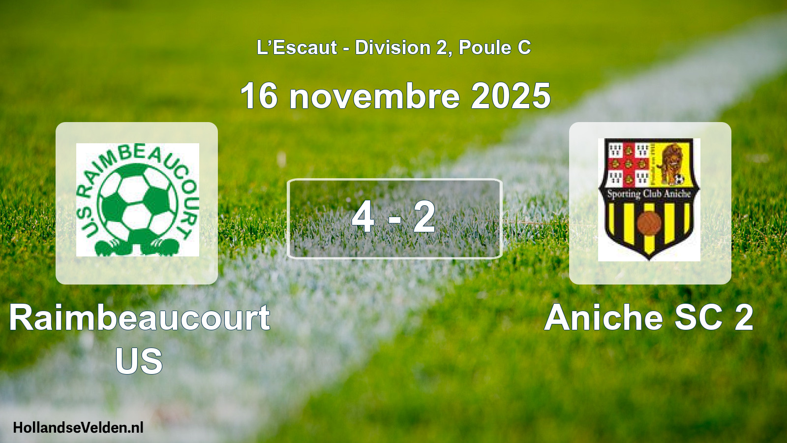 Match joué: Raimbeaucourt US - Aniche SC 2 4 - 2 (16 novembre 2025)