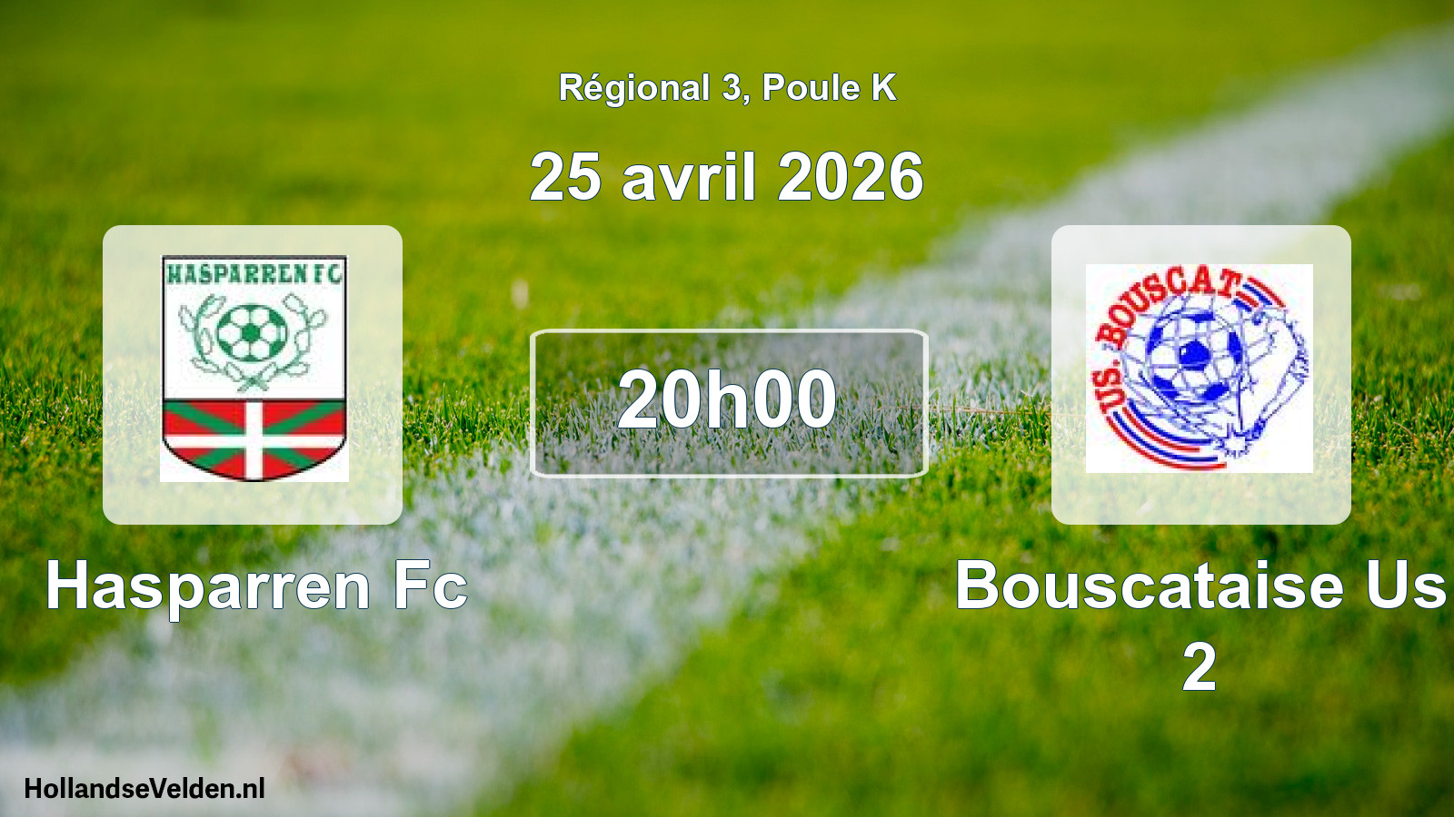Geplande wedstrijd: Hasparren Fc - Bouscataise Us 2 (25 avril 2026)