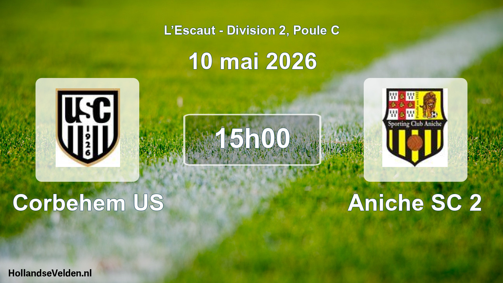 Scheduled Match: Corbehem US - Aniche SC 2 (10 May 2026)