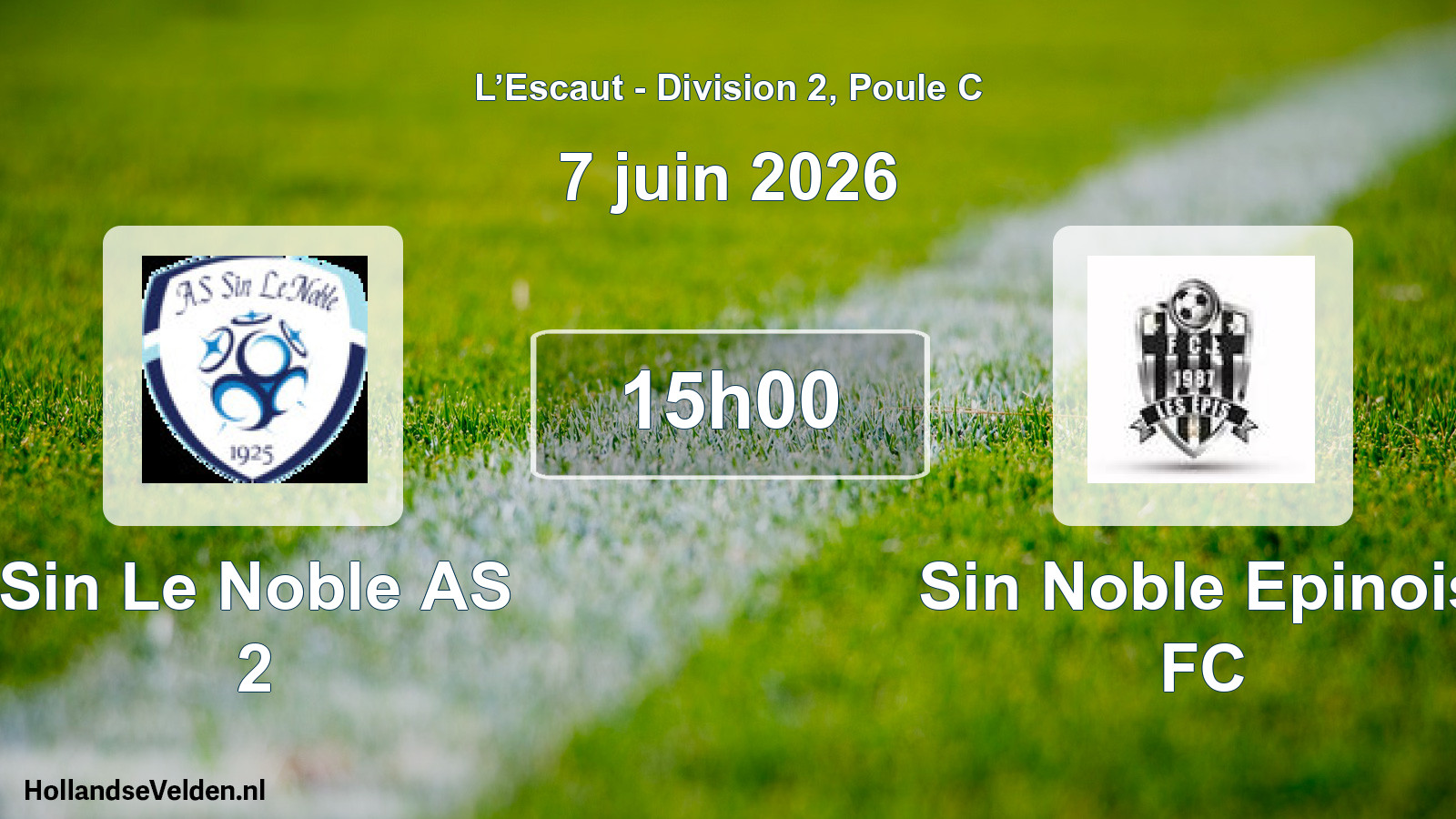 Match programmé: Sin Le Noble AS 2 - Sin Noble Epinois FC (7 juin 2026)