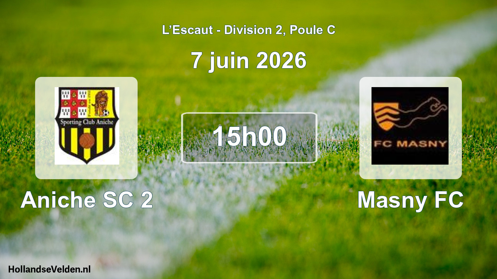 Scheduled Match: Aniche SC 2 - Masny FC (7 June 2026)