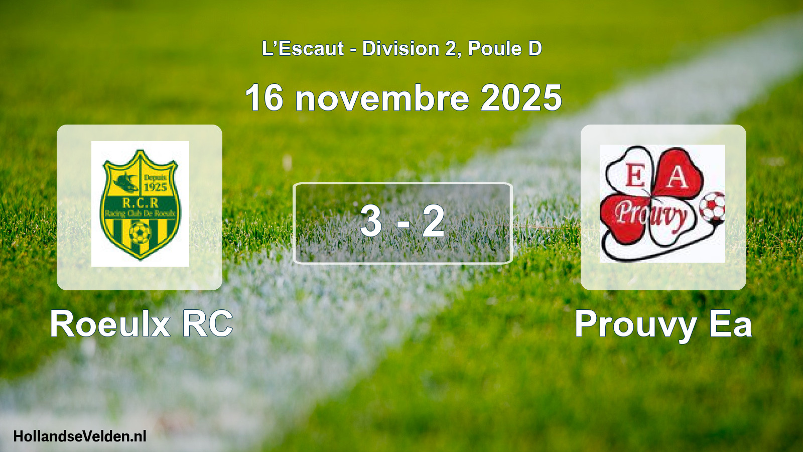 Match joué: Roeulx RC - Prouvy Ea 3 - 2 (16 novembre 2025)