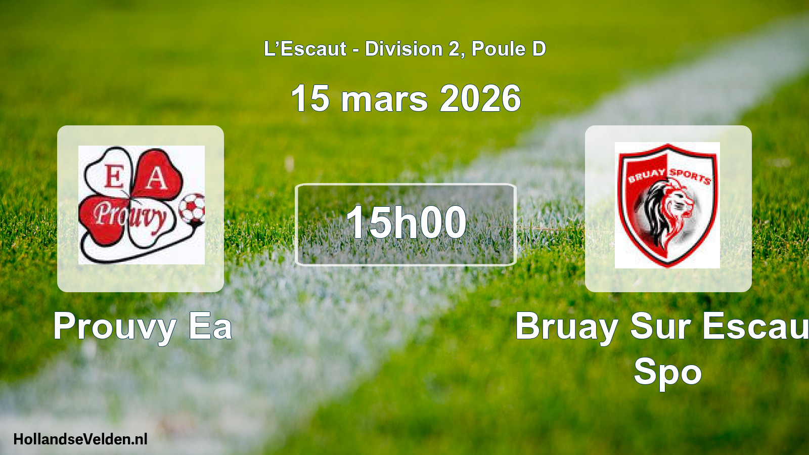 Geplande wedstrijd: Prouvy Ea - Bruay Sur Escaut Spo (15 maart 2026)