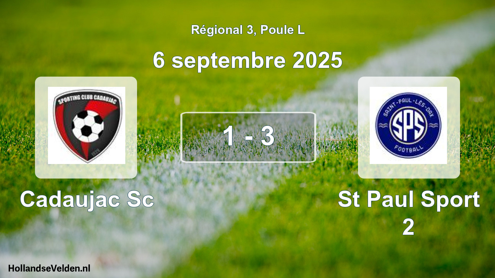 Gespeelde wedstrijd: Cadaujac Sc - St Paul Sport 2 1 - 3 (6 septembre 2025)