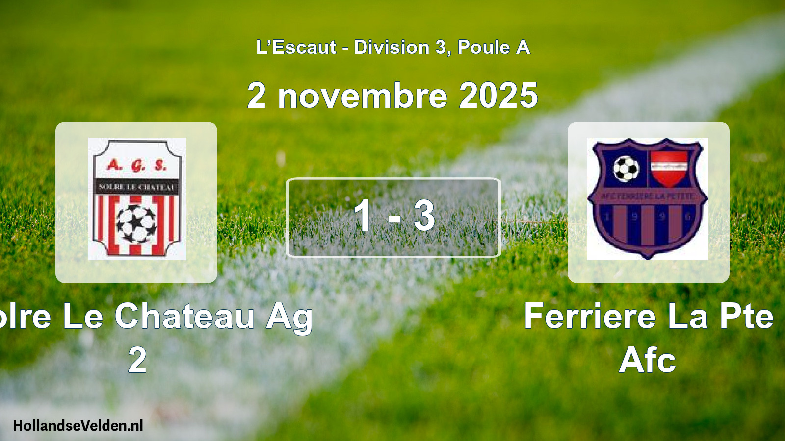 Gespeelde wedstrijd: Solre Le Chateau Ag 2 - Ferriere La Pte Afc 1 - 3 (2 november 2025)