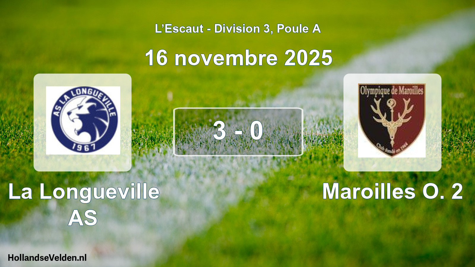 Match joué: La Longueville AS - Maroilles O. 2 3 - 0 (16 novembre 2025)