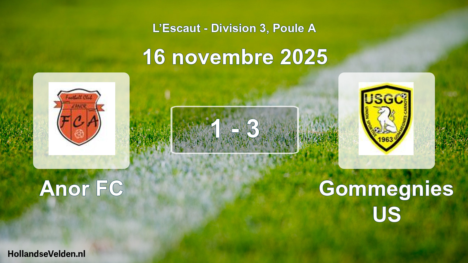 Match joué: Anor FC - Gommegnies US 1 - 3 (16 novembre 2025)