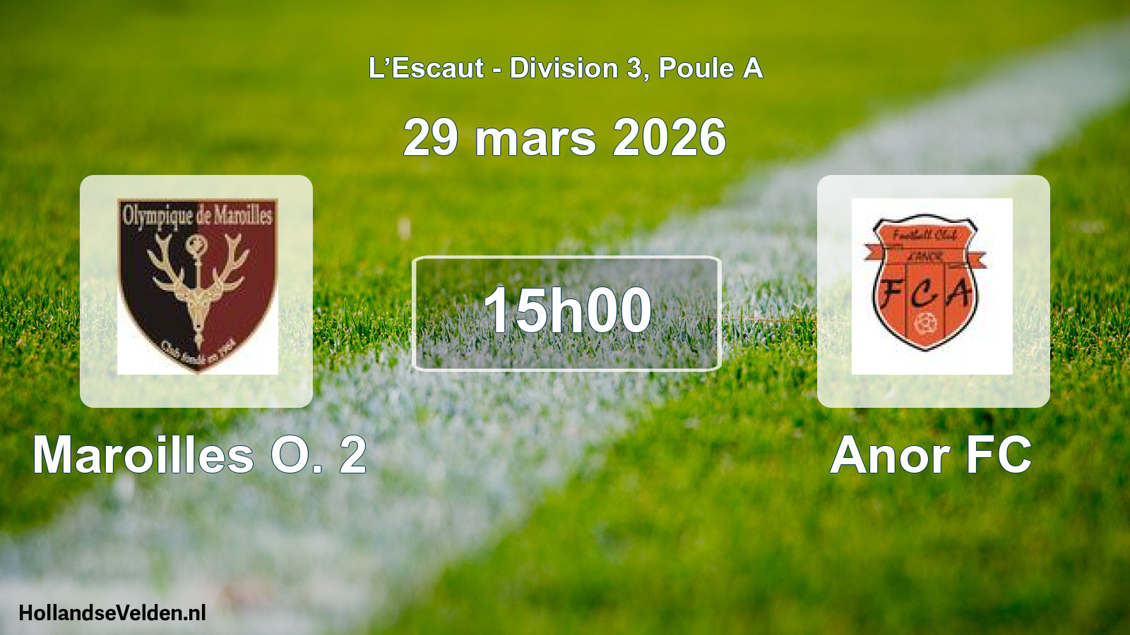 Scheduled Match: Maroilles O. 2 - Anor FC (29 March 2026)