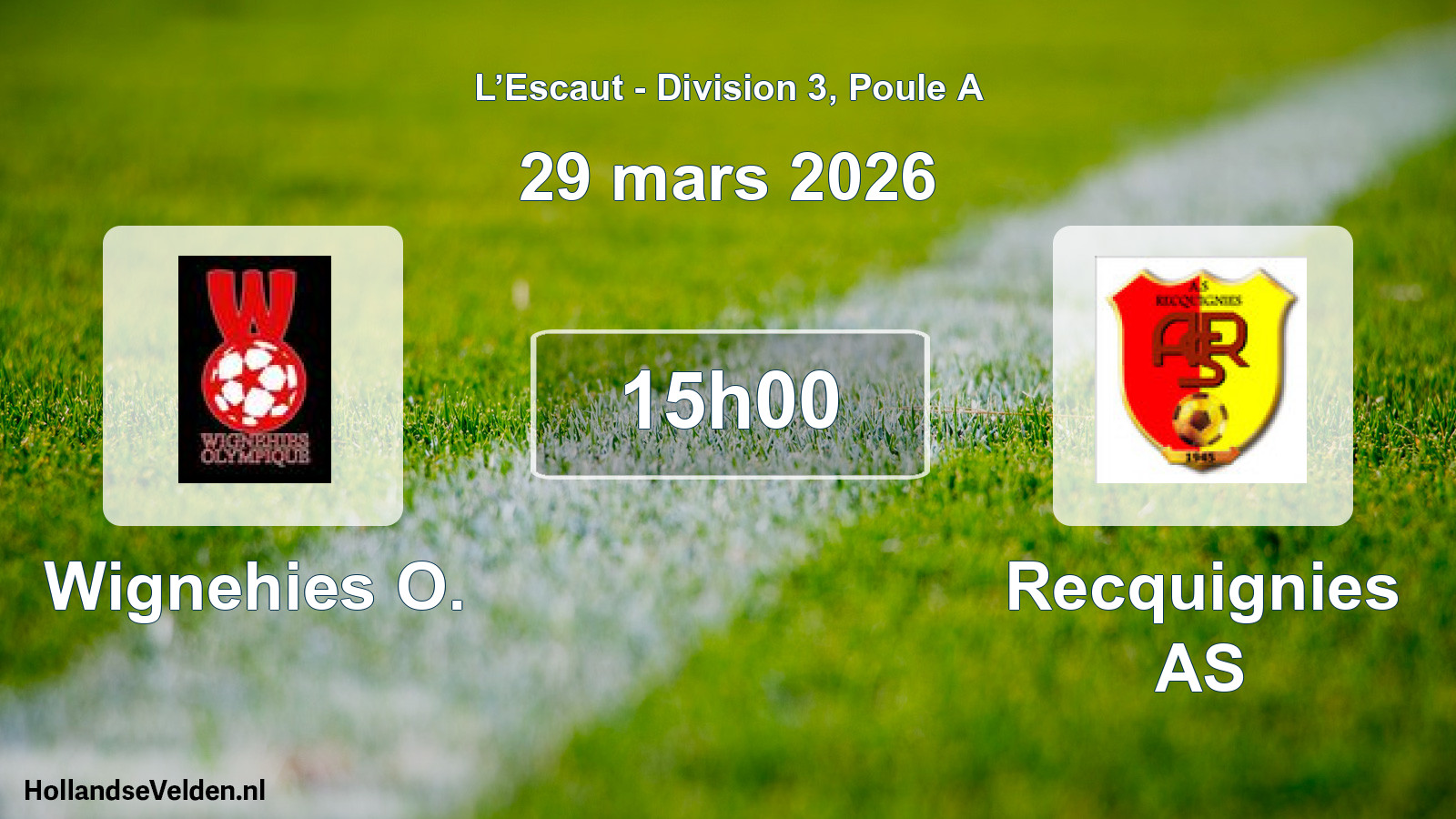 Match programmé: Wignehies O. - Recquignies AS (29 mars 2026)